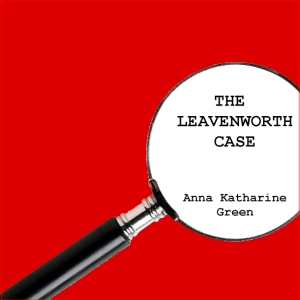 Audiobook The Leavenworth Case