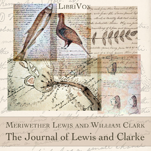 Аудіокнига The Journal of Lewis and Clarke (1840)
