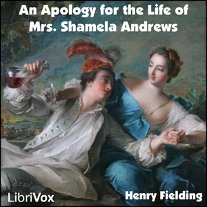 Audiobook An Apology for the Life of Mrs. Shamela Andrews (Dramatic Reading)
