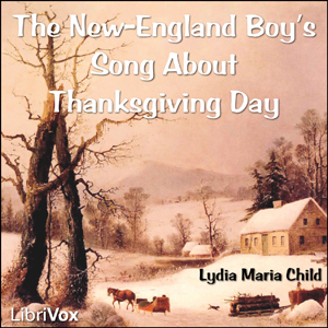 Аудіокнига The New-England Boy's Song About Thanksgiving Day