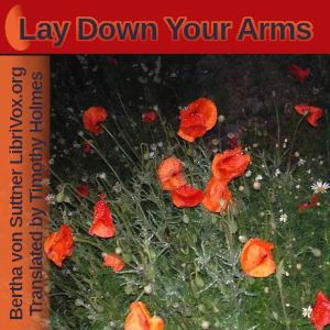 Audiobook Lay Down Your Arms: The Autobiography of Martha von Tilling