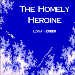 Аудіокнига The Homely Heroine