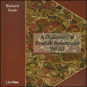 Аудіокнига A Dictionary of English Synonymes, Vol. 01