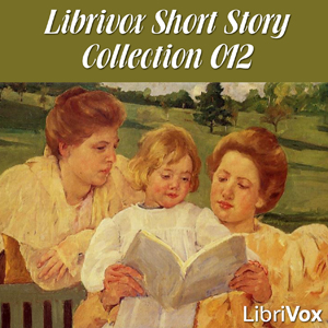 Аудіокнига Short Story Collection Vol. 012