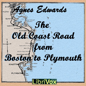 Аудіокнига The Old Coast Road From Boston to Plymouth