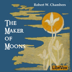 Audiobook The Maker of Moons, and Other Short Stories