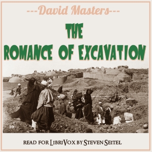 Audiobook The Romance of Excavation