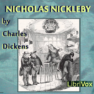 Аудіокнига The Life and Adventures of Nicholas Nickleby (Version 2)