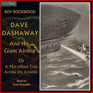 Аудіокнига Dave Dashaway and His Giant Airship