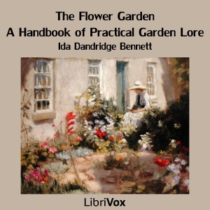 Аудіокнига The Flower Garden: A Handbook of Practical Garden Lore