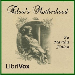 Аудіокнига Elsie's Motherhood
