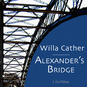 Аудіокнига Alexander's Bridge (version 2)