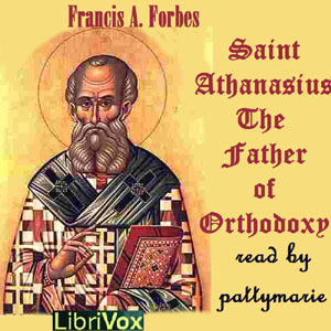 Аудіокнига Saint Athanasius: The Father of Orthodoxy