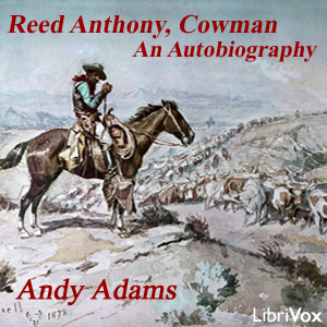 Аудіокнига Reed Anthony, Cowman: An Autobiography
