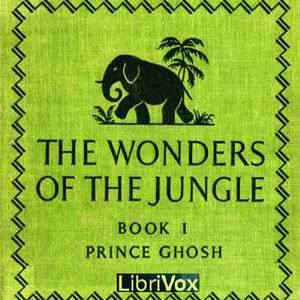 Аудіокнига The Wonders of the Jungle