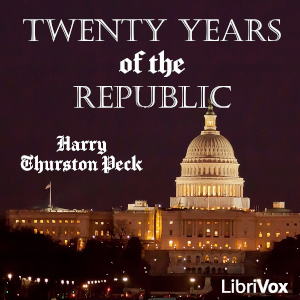 Аудіокнига Twenty Years of the Republic 1885-1905