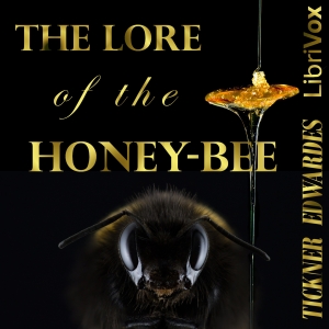 Audiobook The Lore of the Honey-Bee