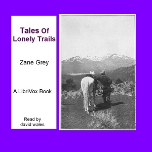 Аудіокнига Tales Of Lonely Trails