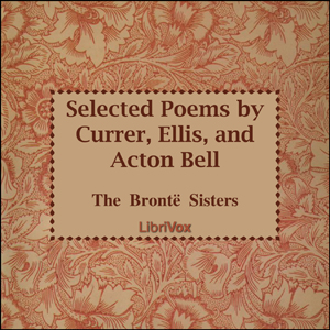 Аудіокнига Selected Poems by Currer, Ellis and Acton Bell