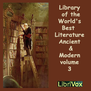 Аудіокнига Library of the World's Best Literature, Ancient and Modern, volume 3