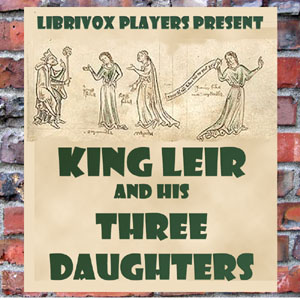 Audiobook King Leir and His Three Daughters