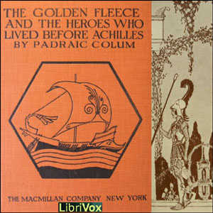 Audiobook The Golden Fleece and the Heroes Who Lived Before Achilles