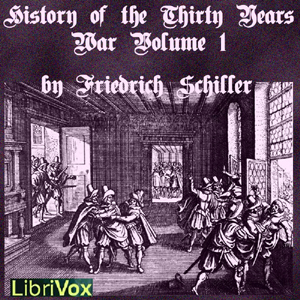 Audiobook History of the Thirty Years War, Volume 1
