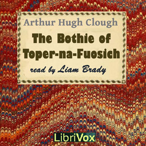 Аудіокнига The Bothie of Toper-na-Fuosich