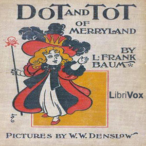 Audiobook Dot and Tot of Merryland