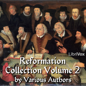 Audiobook The Reformation Collection Volume 2