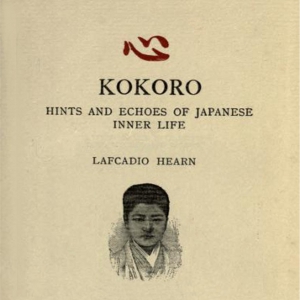 Audiobook Kokoro: Hints and Echoes of Japanese Inner Life