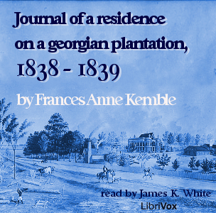 Audiobook Journal of A Residence On A Georgian Plantation, 1838-1839