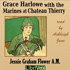 Audiobook Grace Harlowe with the Marines at Chateau Thierry