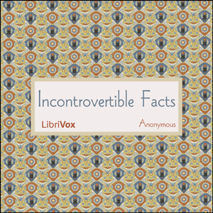 Аудіокнига Incontrovertible Facts