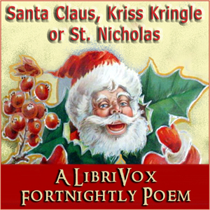 Audiobook Santa Claus, Kriss Kringle or St. NIcholas