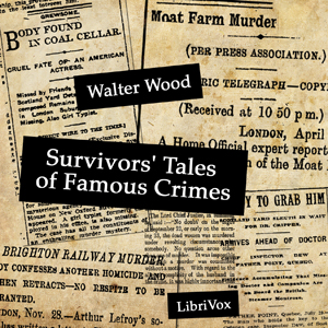 Audiobook Survivors' Tales of Famous Crimes