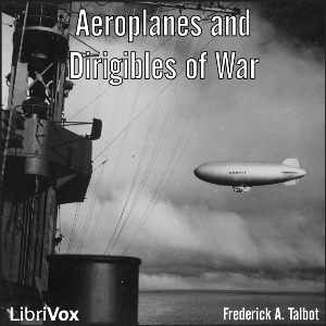 Аудіокнига Aeroplanes and Dirigibles of War