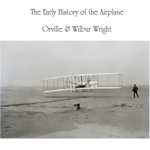 Аудіокнига The Early History of the Airplane