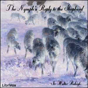 Аудіокнига The Nymph's Reply to the Shepherd