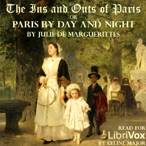 Аудіокнига The Ins and Outs of Paris or Paris by Day and Night