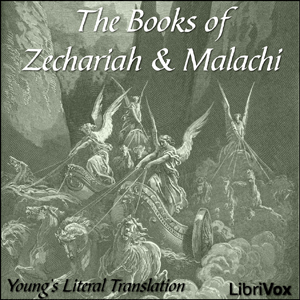 Audiobook Bible (YLT) 38-39: Zechariah and Malachi