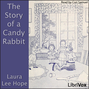 Аудіокнига The Story of a Candy Rabbit