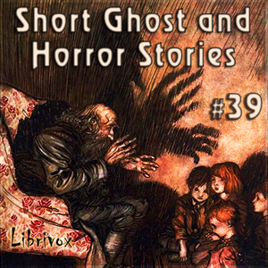 Audiobook Short Ghost and Horror Collection 039