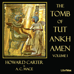 Audiobook The Tomb of Tut-Ankh-Amen Vol. 1