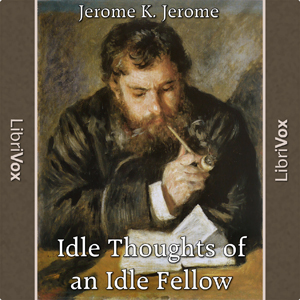 Audiobook Idle Thoughts Of An Idle Fellow