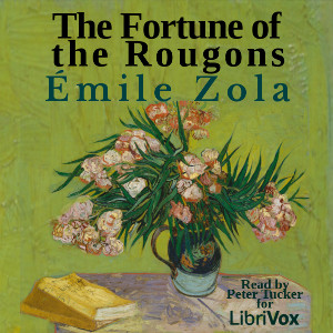 Аудіокнига The Fortune of the Rougons