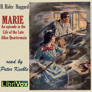 Аудіокнига Marie: An Episode in the Life of the Late Allan Quatermain