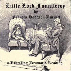 Audiobook Little Lord Fauntleroy (Dramatic Reading)