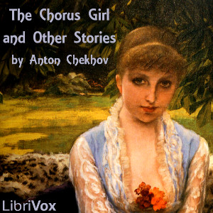 Audiobook The Chorus Girl and Other Stories
