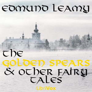 Audiobook The Golden Spears, and other Fairy Tales